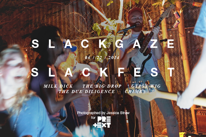 PretextSocialClub_Slackgaze-Slackfest_IMG0